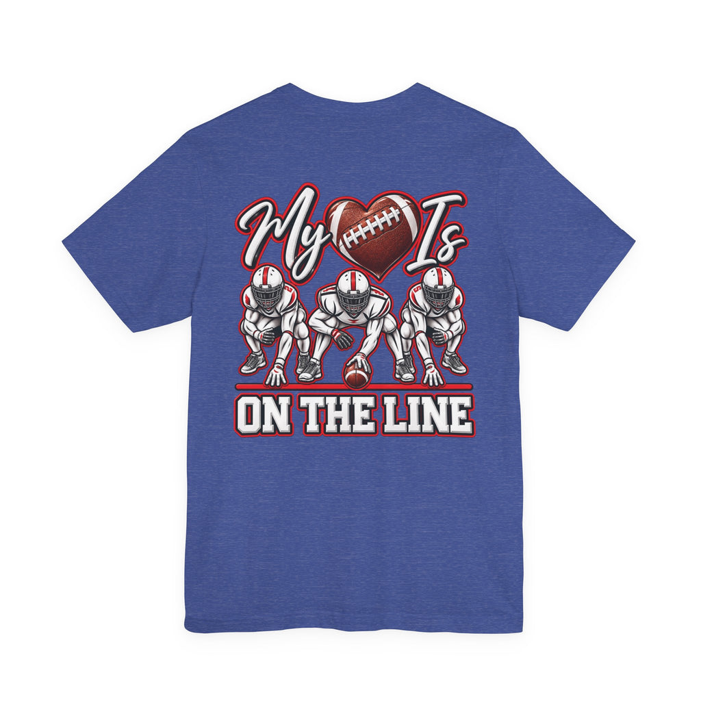 Football Mom T-Shirt — "My Heart Is On The Line" Graphic Tee for Game Day