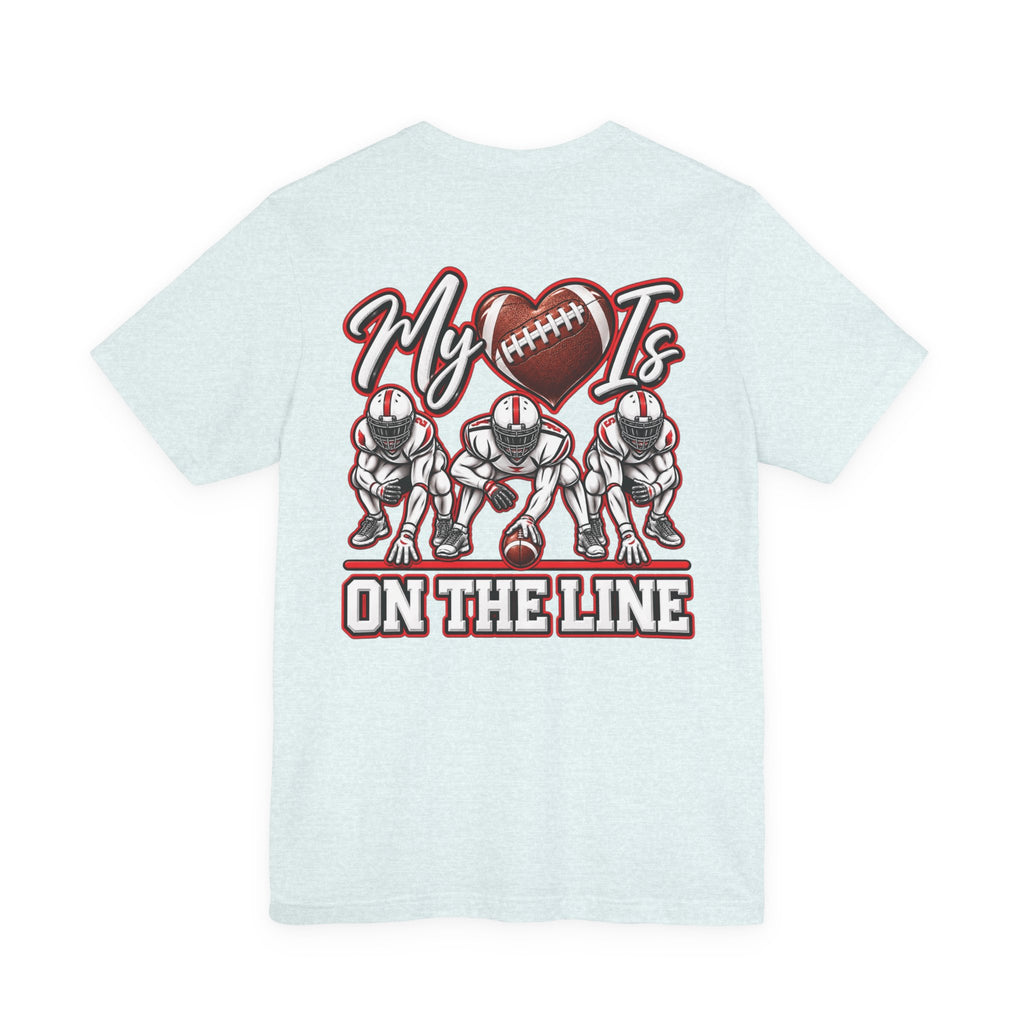 Football Mom T-Shirt — "My Heart Is On The Line" Graphic Tee for Game Day