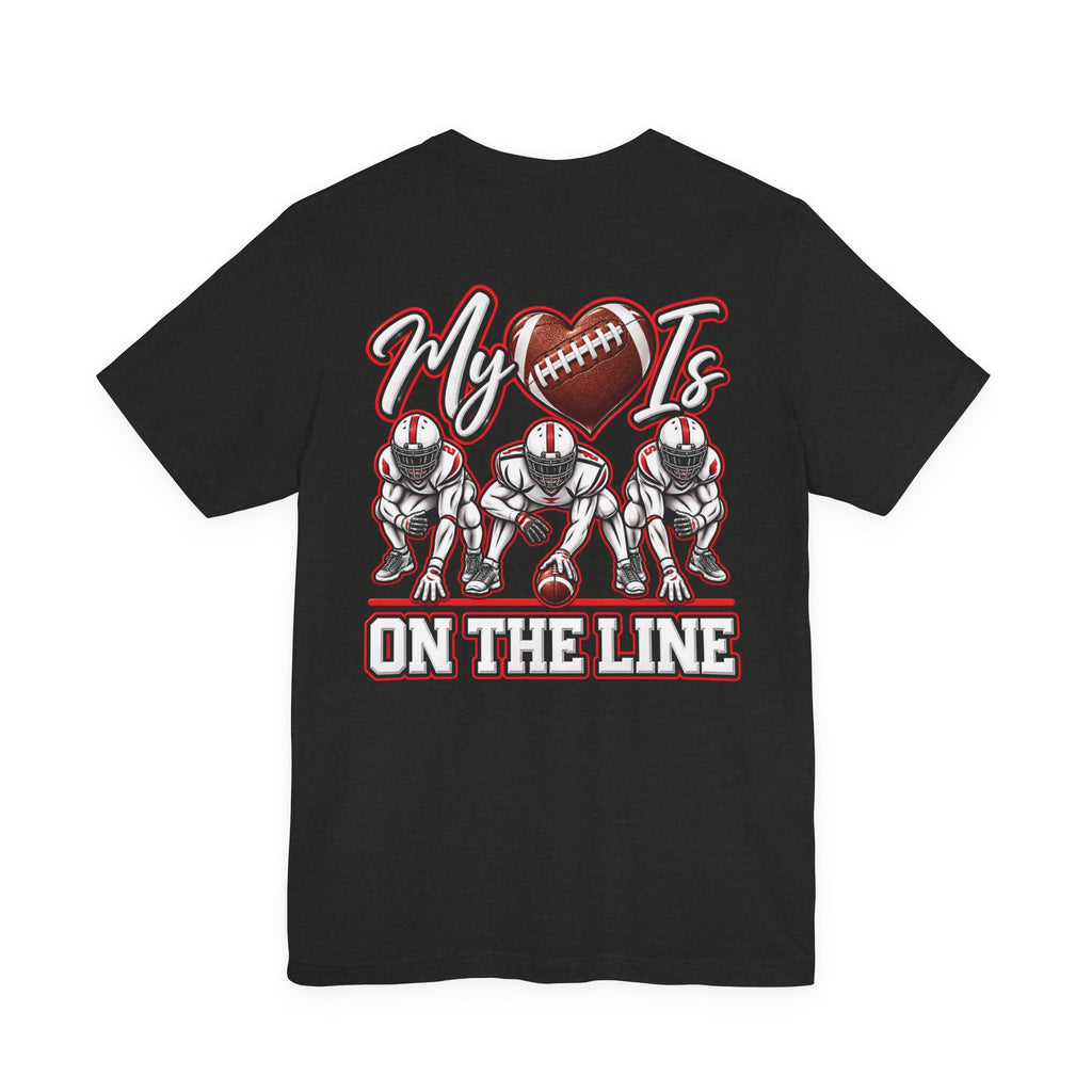 Football Mom T-Shirt — "My Heart Is On The Line" Graphic Tee for Game Day