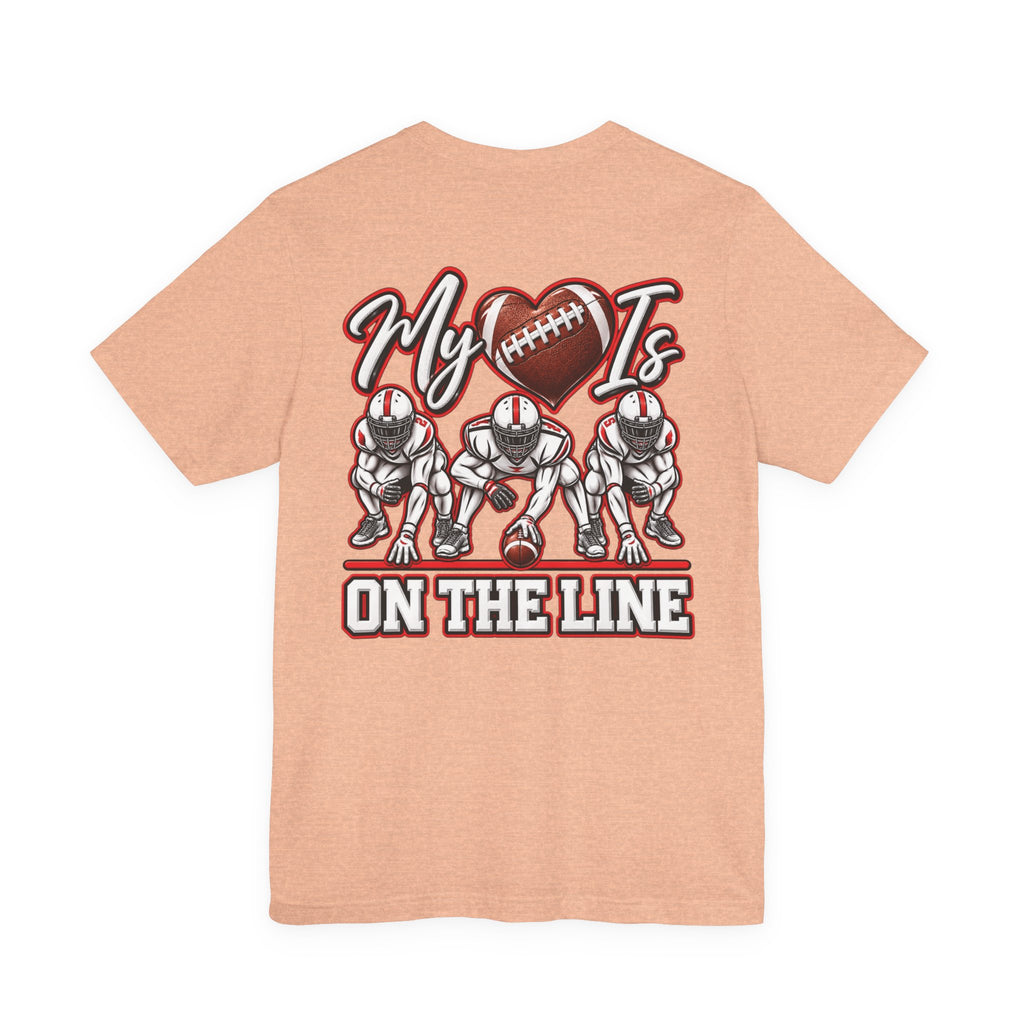 Football Mom T-Shirt — "My Heart Is On The Line" Graphic Tee for Game Day